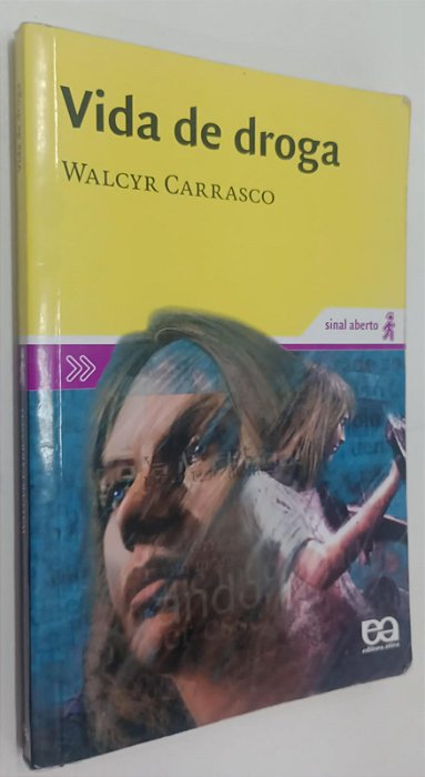 Livro Vida de Droga Autor Carrasco, Walcyr (2009) [usado]