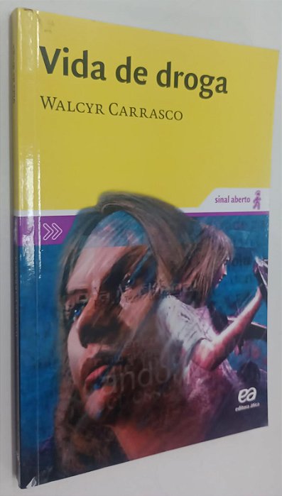 Livro Vida de Droga Autor Carrasco, Walcyr (2017) [seminovo]