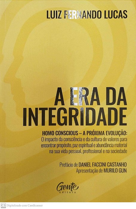 Livro a Era da Integridade Autor Lucas, Luiz Fernando (2020) [seminovo]