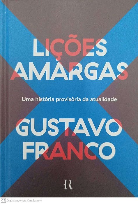 Livro Lições Amargas Autor Franco, Gustavo (2021) [seminovo]