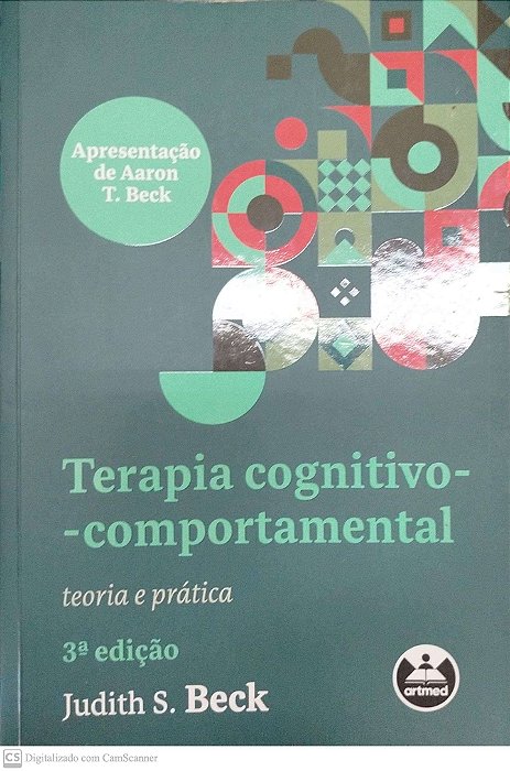 Livro Terapia Cognitivo-comportamental: Teoria e Prática Autor Beck, Judith S. (2022) [usado]