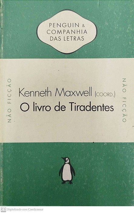 Livro o Livro de Tiradentes Autor Maxwell (coord.), Kenneth (2013) [usado]