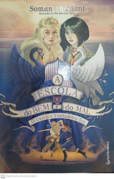Livro o Único e Verdadeiro Rei - a Escola do bem e do Mal 6 Autor Chainani, Soman (2022) [seminovo]