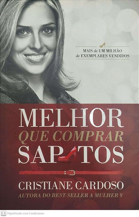 Livro Melhor que Comprar Sapatos Autor Cardoso, Cristiane (2013) [seminovo]