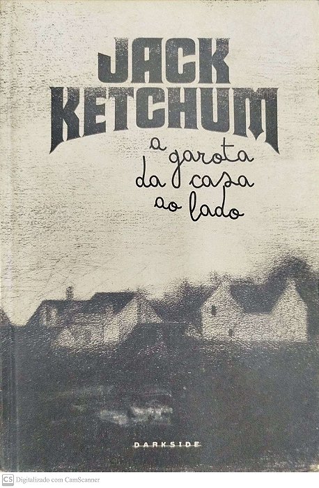Livro a Garota da Casa ao Lado Autor Ketchum, Jack (2020) [usado]