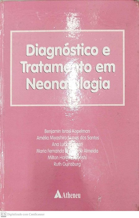 Livro Diagnóstico e Tratamento em Neonatologia Autor Kopelman, Benjamin Israel (2004) [usado]