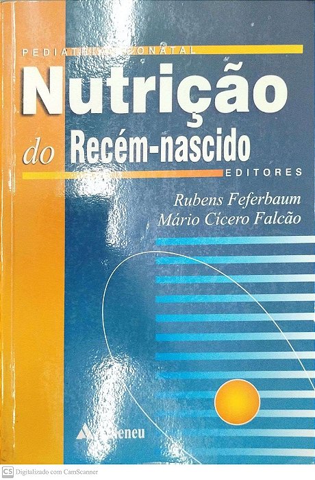Livro Nutrição do Recém-nascio Autor Feferbaum (edit.), Rubens (2003) [usado]