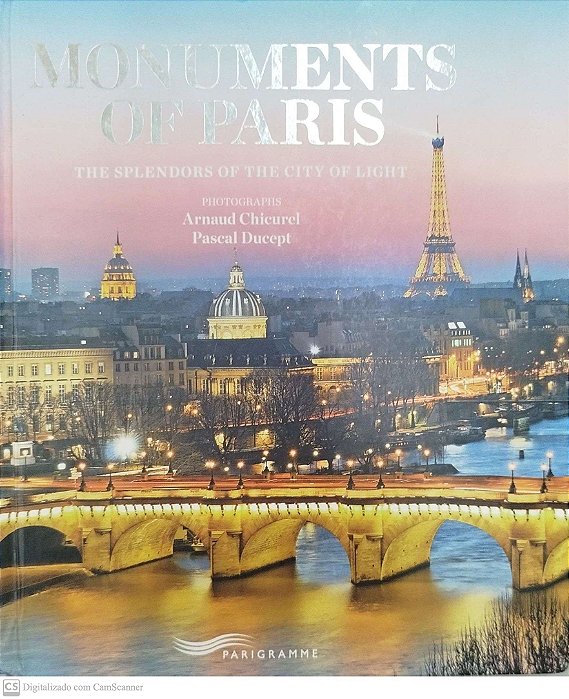 Livro Monuments Of Paris Autor Chicurel, Arnaud (2011) [seminovo]