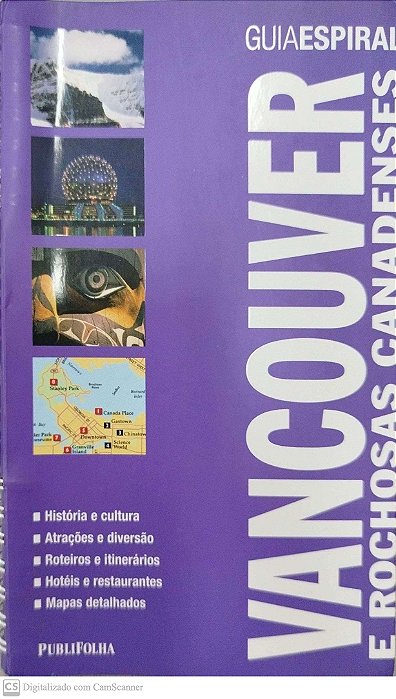 Livro Vancouver e Rochosas Canadenses - Guia Espiral Autor Vários (2009) [seminovo]