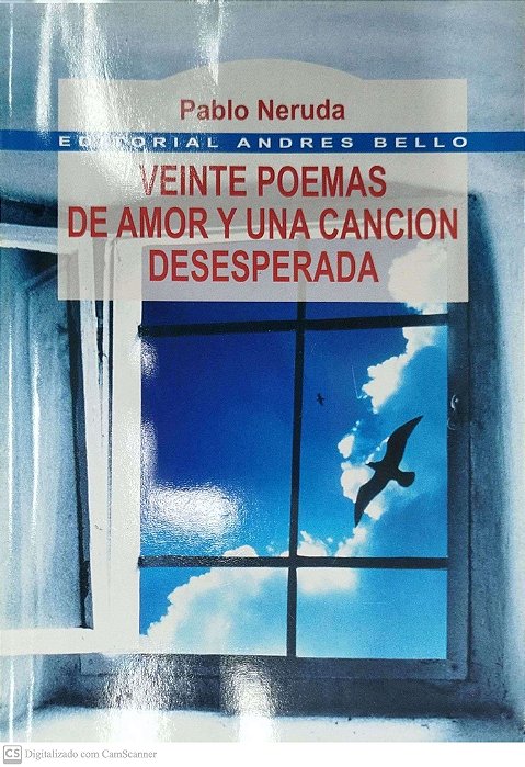 Livro Veinte Poemas de Amor Y Una Cancion Desesperada Autor Neruda, Pablo (2000) [seminovo]