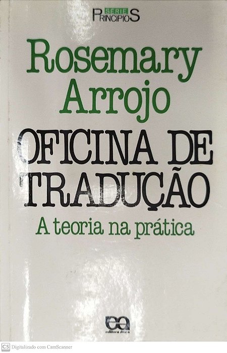 Livro Oficina de Tradução: a Teoria na Prática Autor Arrojo, Rosemary (2000) [usado]