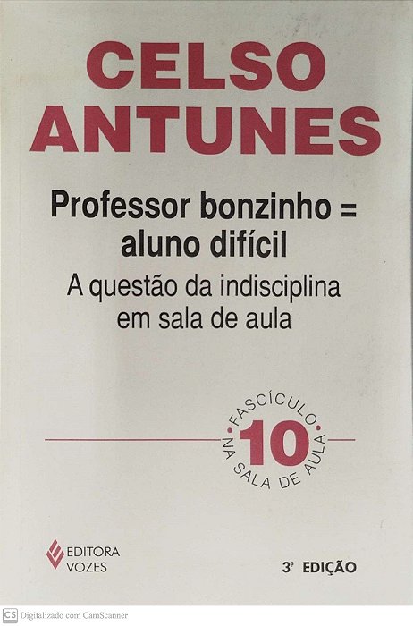 Livro Professor Bonzinho = Aluno Difícil Autor Antunes, Celso (2002) [usado]