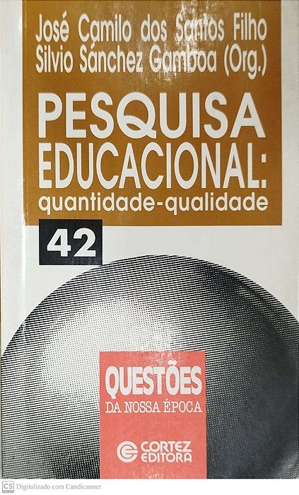 Livro Pesquisa Educacional: Quantidade-qualidade Autor Filho, José Camilo dos Santos (1995) [usado]