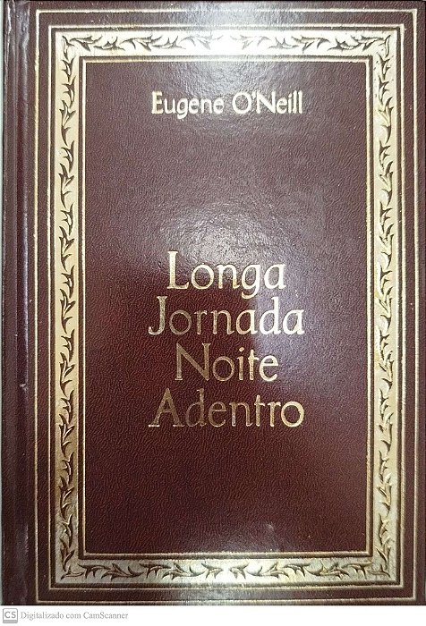 Livro Longa Jornada Noite Adentro Autor O''neill, Eugene (1982) [seminovo]