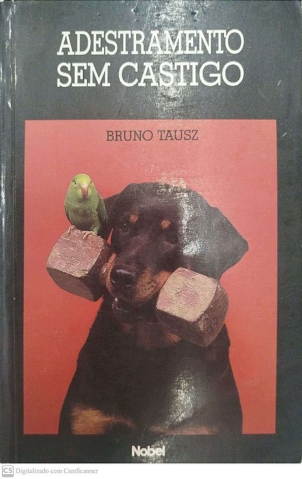 Livro Adestramento sem Castigo Autor Tausz, Bruno (1991) [usado]