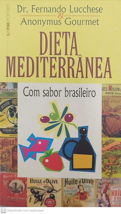 Livro Dieta Mediterrânea com Sabor Brasileiro Autor Lucchese, Dr. Fernando (2010) [seminovo]
