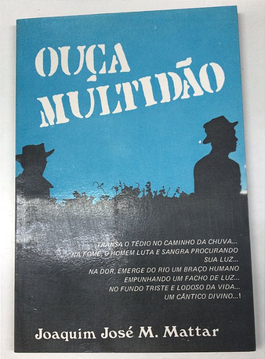 Livro Ouça Multidão Autor Mattar, Joaquim, José M. (1980) [usado]