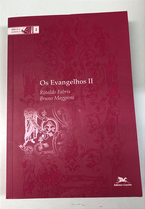 Livro os Evangelhos Ii Autor Fabris, Rinaldo e Bruno Maggioni (2006) [usado]