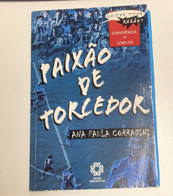 Livro Paixão de Torcedor Autor Corradini, Ana Paula (2012) [usado]
