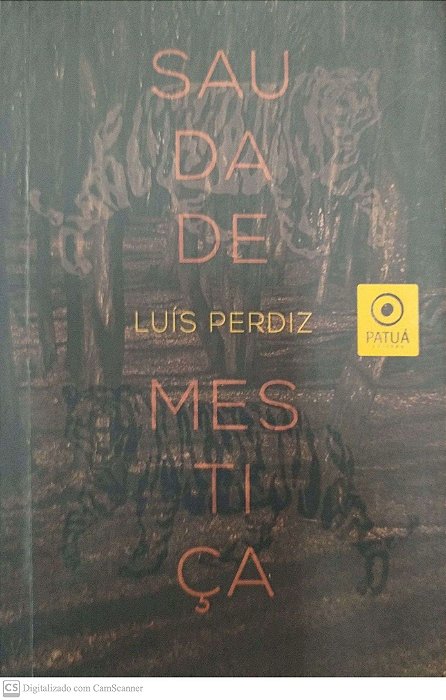Livro Saudade Mestiça Autor Perdiz, Luís (2016) [seminovo]