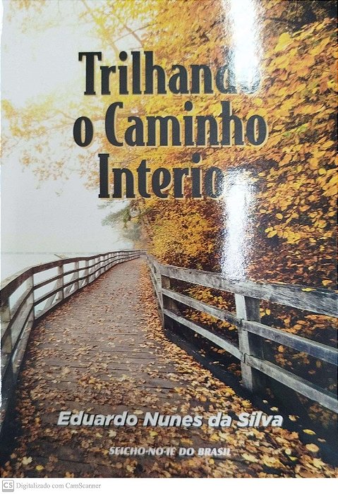 Livro Trilhando o Caminho Interior Autor Silva, Eduardo Nunes da (2023) [seminovo]