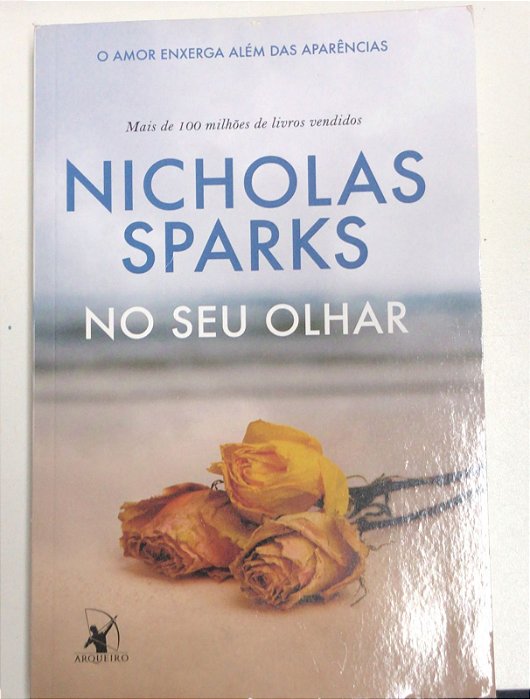 Livro no seu Olhar Autor Sparks, Nicholas (2017) [usado]