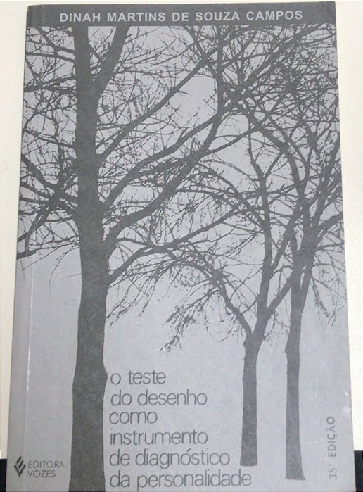 Livro o Teste do Desenho Como Instrumento de Diagnóstico da Personalidade Autor Campos, Dinah, Martins de Souza (2003) [usado]