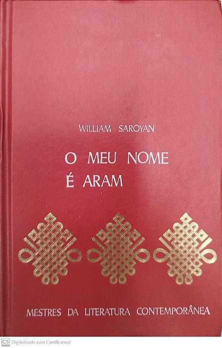 Livro o Meu Nome é Aram Autor Saroyan, William (1972) [usado]