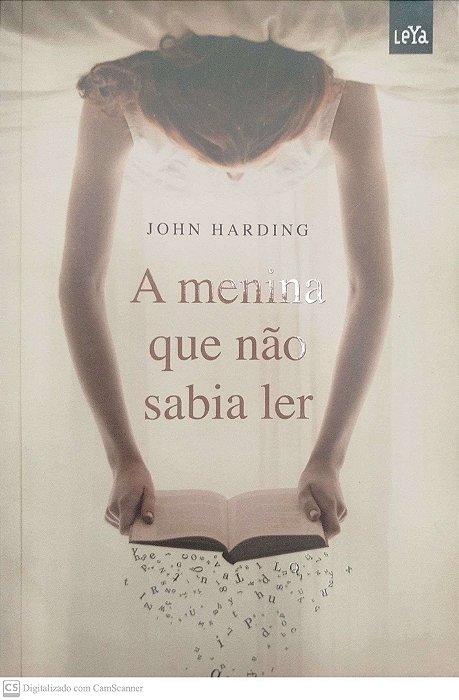 Livro a Menina que Não Sabia Ler Autor Harding, John (2010) [usado]