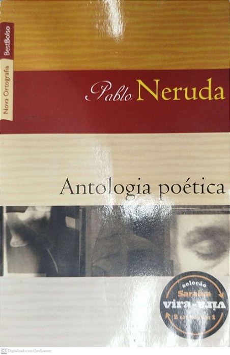 Livro Antologia Poética/vinte Poemas de Amor e Uma Canção Desesperada Autor Neruda, Pablo (2011) [usado]