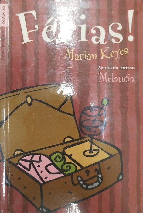 Livro Férias! Autor Keyes, Marian (2010) [usado]