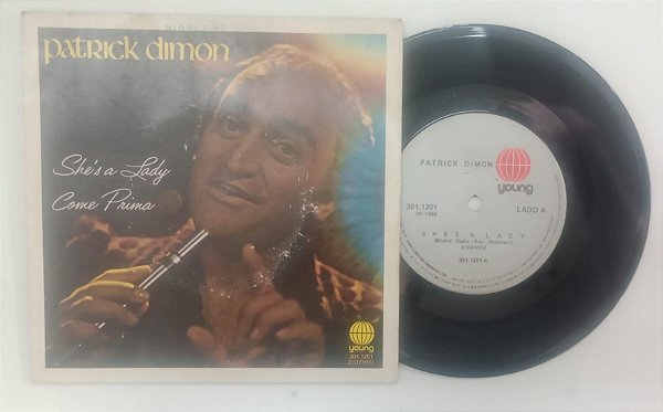 Disco de Vinil Patrick Dimon - She''s a Lady / Come Prima (lp Compacto 1980) Interprete Patrick Dimon (1980) [usado]