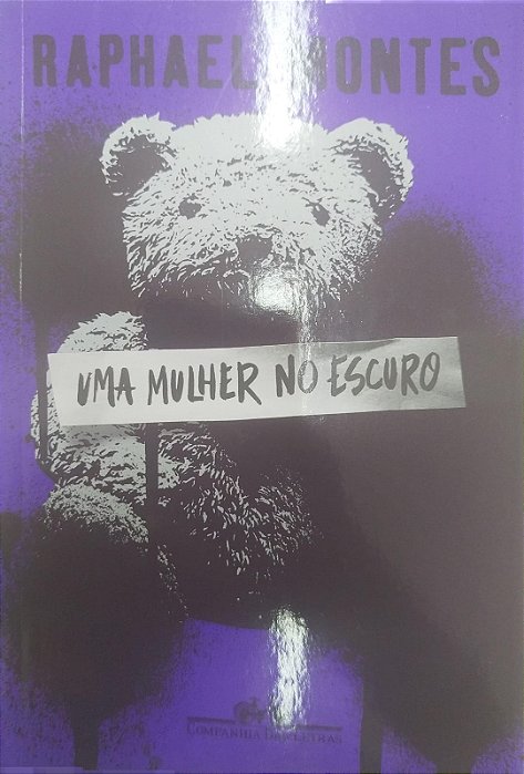 Livro Uma Mulher no Escuro Autor Montes, Raphael (2022) [seminovo]