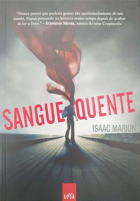 Livro Sangue Quente Autor Marion, Isaac (2011) [seminovo]