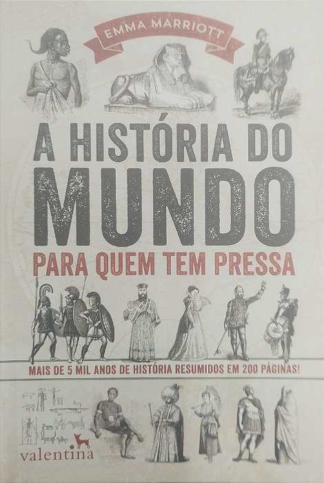 Livro a História do Mundo para Quem Tem Pressa Autor Marriott, Emma (2016) [seminovo]