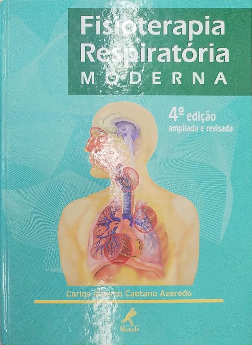 Livro Fisioterapia Respiratória Moderna Autor Azeredo, Carlos Alberto Caetano (2002) [usado]