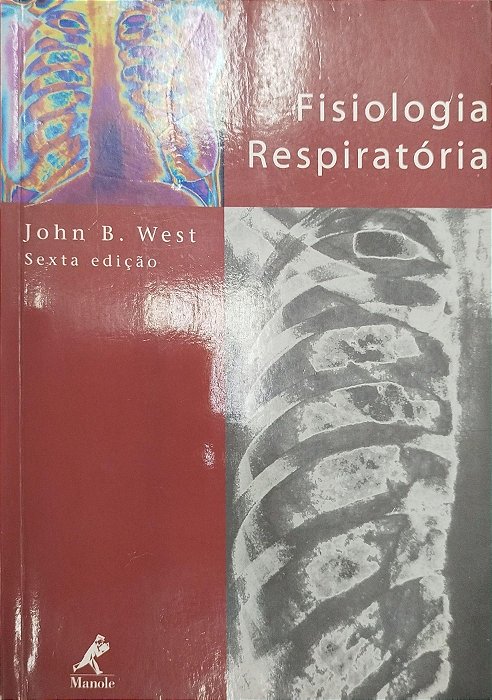 Livro Fisiologia Respiratória Autor West, John B. (2002) [usado]