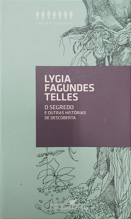 Livro o Segredo e Outras Histórias de Descoberta Autor Telles, Lygia Fagundes (2012) [seminovo]