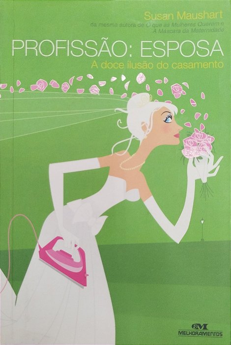 Livro Profissão: Esposa Autor Maushart, Susan (2007) [usado]
