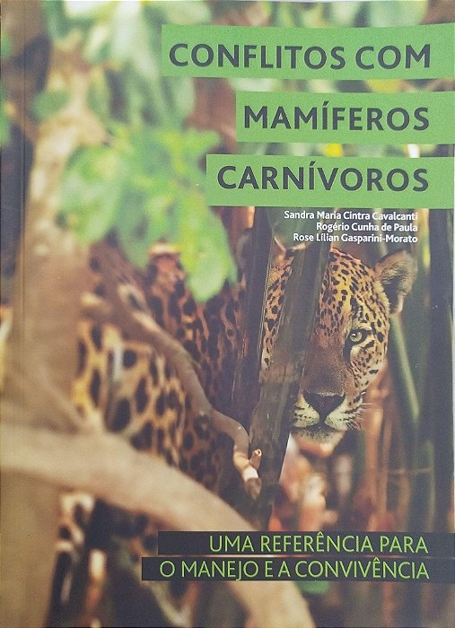 Livro Conflitos com Mamíferos Carnívoros Autor Cavalcanti, Sandra Maria Cintra (2015) [usado]