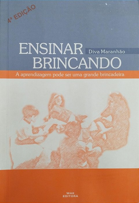 Livro Ensinar Brincando Autor Maranhão, Diva (2007) [usado]