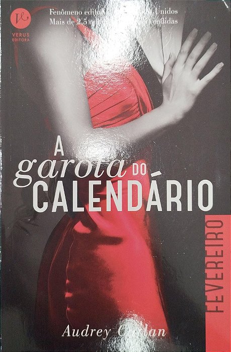 Livro Fevereiro - a Garota do Calendário Autor Carlan, Audrey (2017) [seminovo]