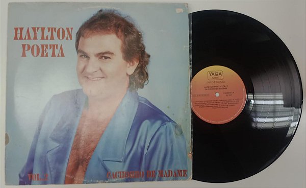 Disco de Vinil Haylton Poeta - Vol. 2 : Cachorro de Madame (lp 1993) Interprete Haylton Poeta (1993) [usado]