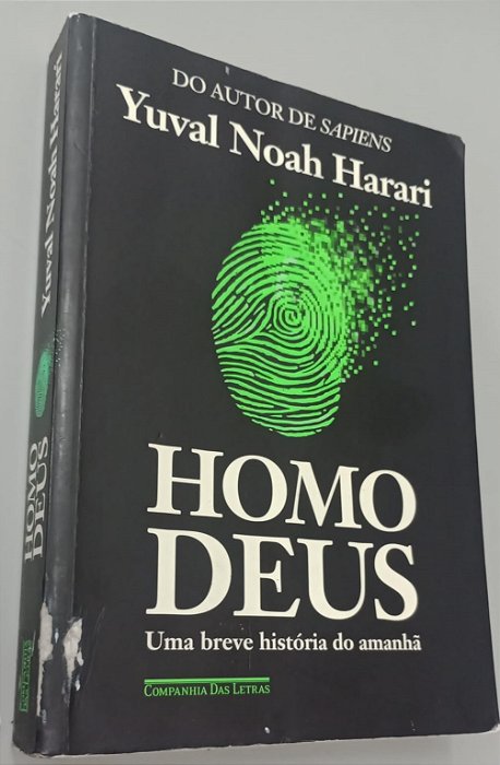 Livro Homo Deus: Uma Breve História do Amanhã Autor Harrari, Yuval Noah (2016) [usado]