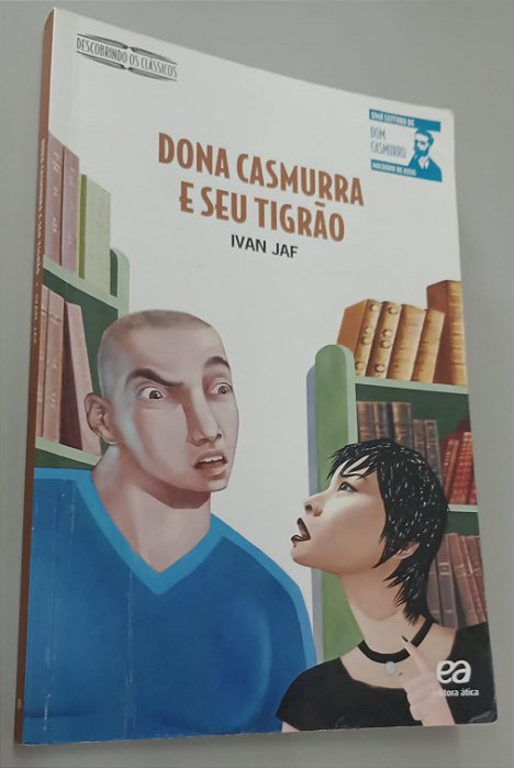 Livro Dona Casmurra e seu Tigrão Autor Jaf, Ivan (2017) [usado]