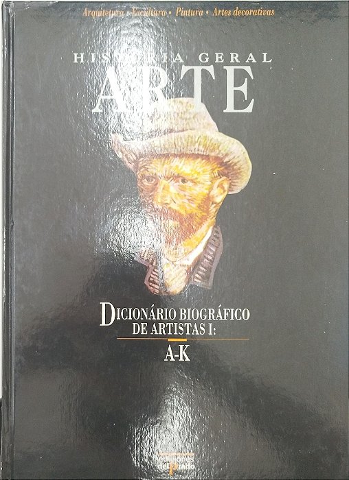 Livro Dicionário Biográfico de Artistas I: A-k Autor Vários (1997) [usado]