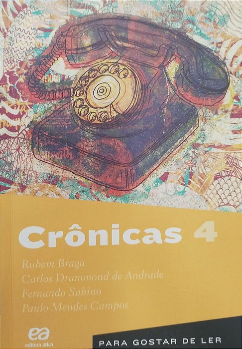 Livro Crônicas 4 - para Gostar de Ler Autor Vários (2018) [seminovo]