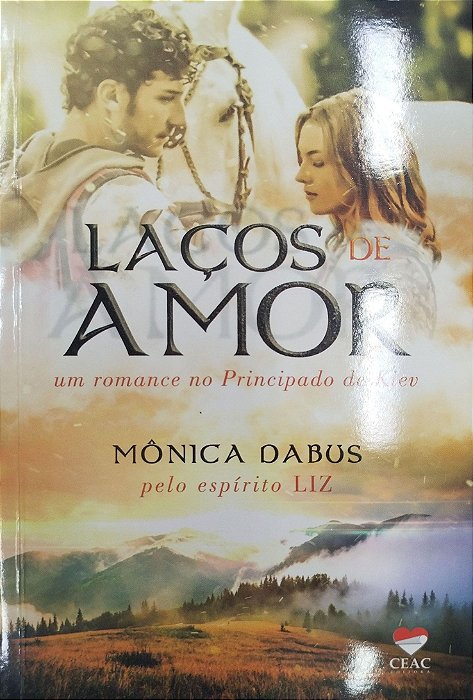 Livro Laços de Amor Autor Dabus, Mônica (2017) [seminovo]