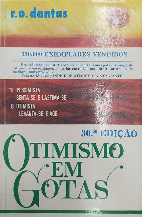 Livro Otimismo em Gotas Autor Dantas, R.o. [usado]