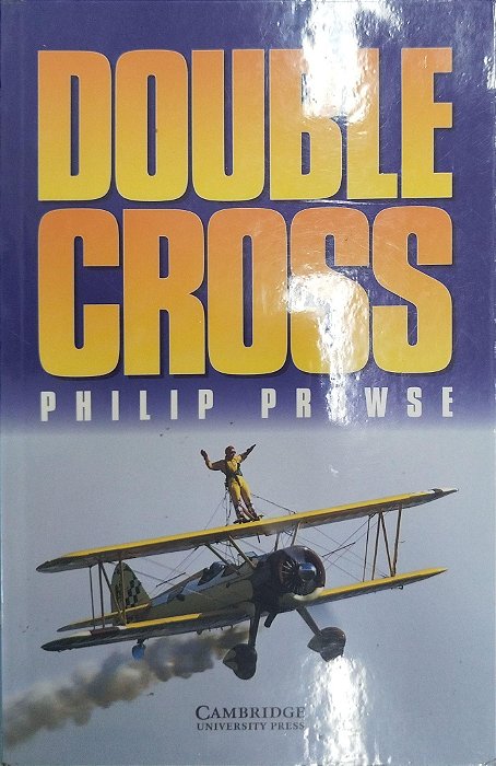 Livro Double Cross Autor Prowse, Philip (2002) [usado]